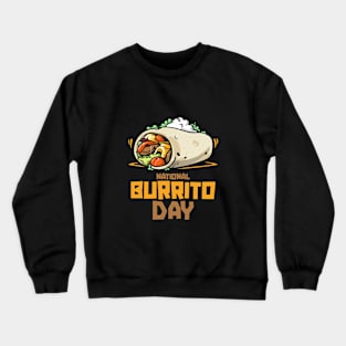 National Burrito Day – April Crewneck Sweatshirt